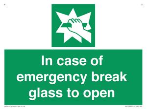 In case of emergency break glass to open